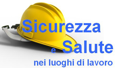 Sicurezza e salute sul lavoro